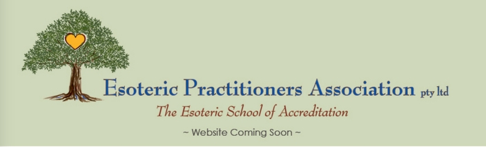 Esoteric Practitioners Association website and transparency coming soon since 2009